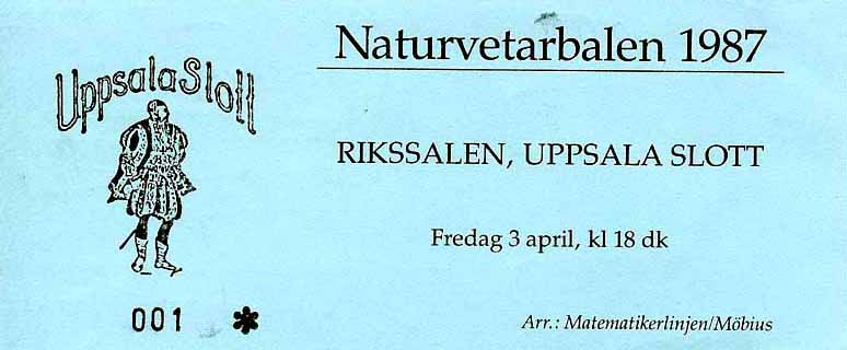 Biljett nr 1, Naturvetarbalen 1987